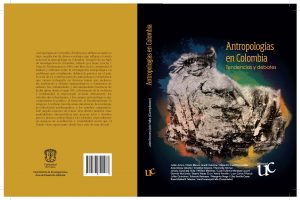 antropologias-en-colombia-problemas-territoriales-contemporaneos-b-nates